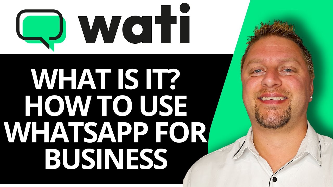 What Is Wati? How to Use WhatsApp for Business Communication and Customer Engagement in 2025