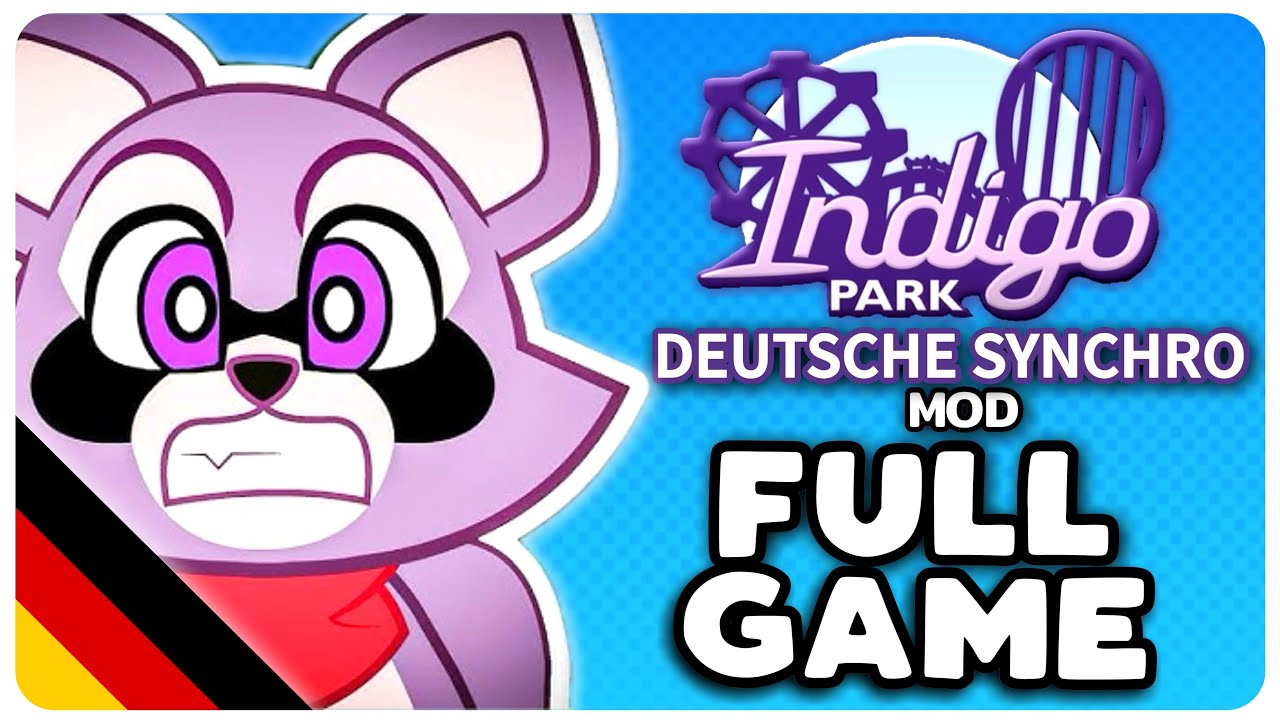 INDIGO PARK | [Deutsche synchro] FULL GAME  [MOD]