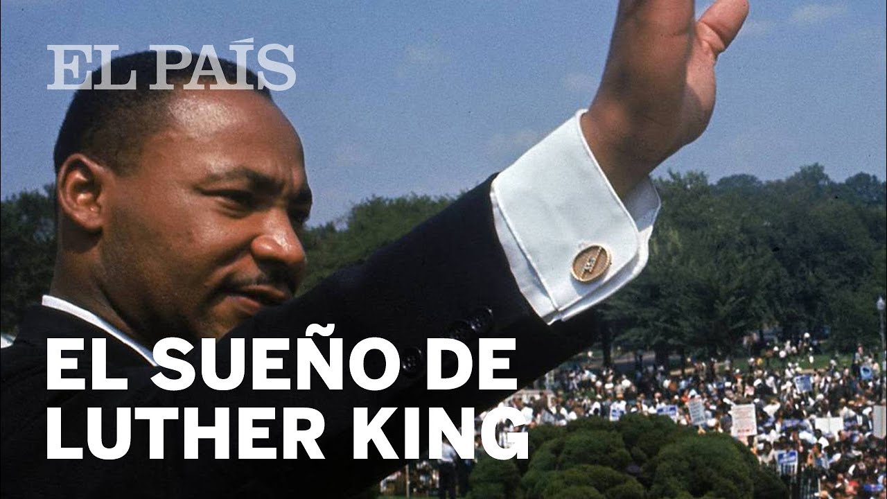 El sueño de Martin Luther King | Internacional