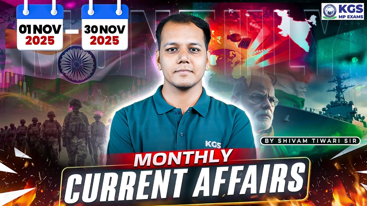 1-30 November Monthly Current Affairs 2025 | November Current Affairs 2025 | Shivam Tiwari Sir KGS