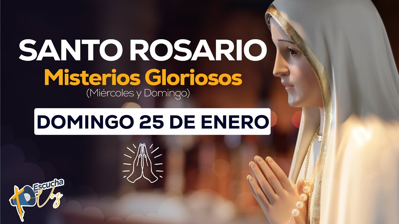 🌹Santo Rosario de hoy domingo 25 de enero de 2026 | Misterios Gloriosos📿#santorosario