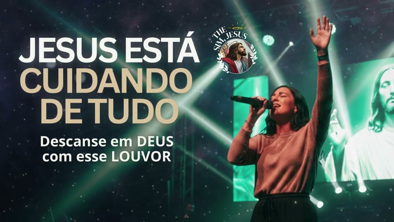 JESUS ESTÁ CUIDANDO DE TUDO - Louvor de Adoração e Oração | Inspiração Gabriela Rocha | Fé, Descanso