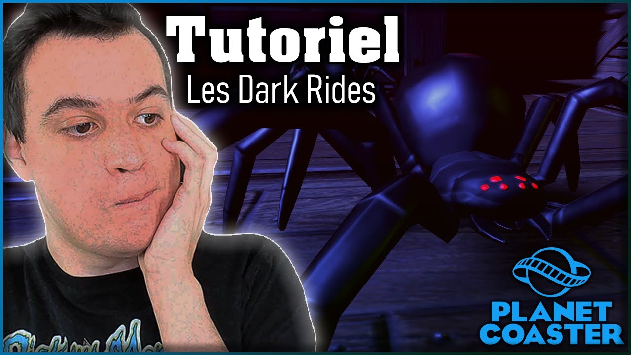 TUTORIEL PLANET COASTER - COMMENT BIEN ORGANISER SON DARK RIDE ? (Mes petites astuces)