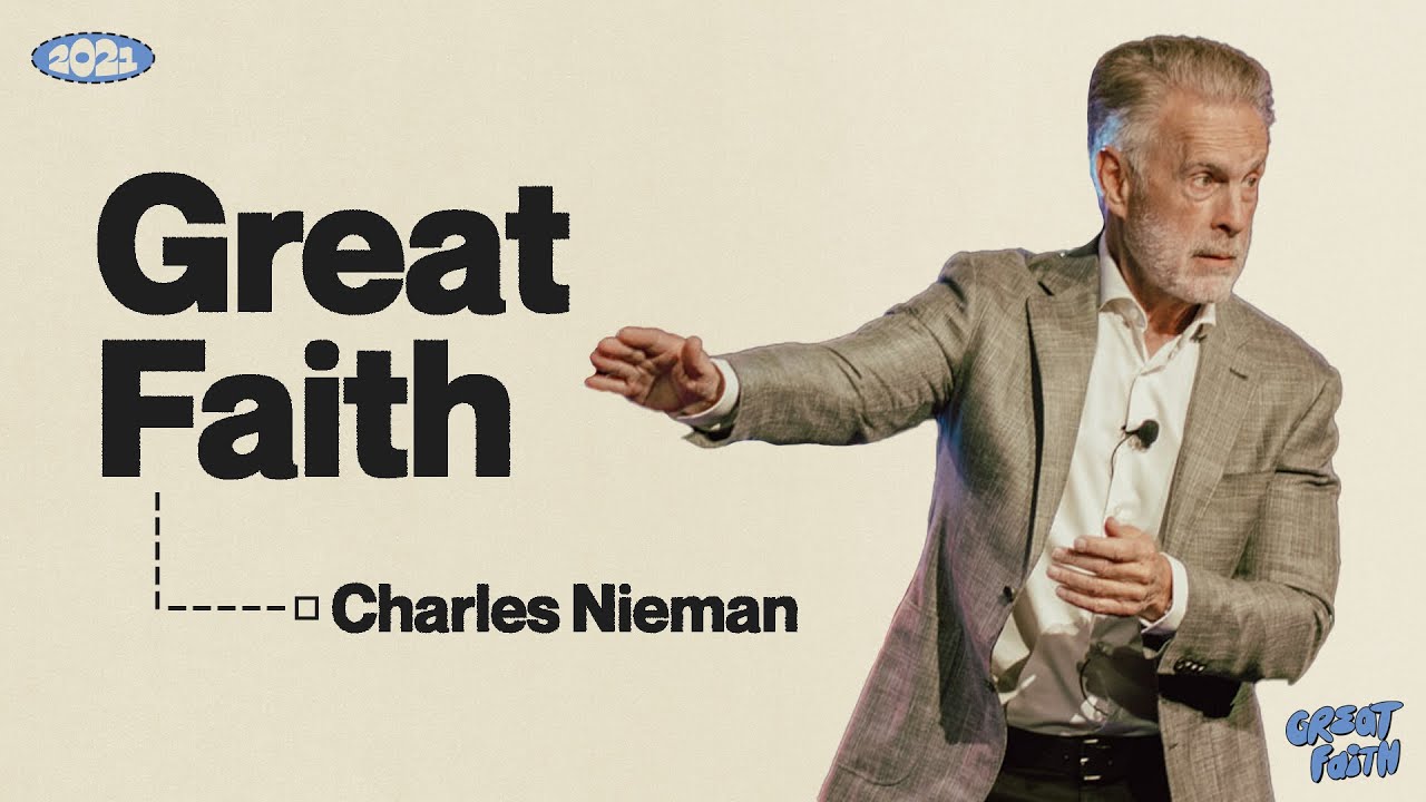 Great Fatih | Charles Nieman | City Light Church