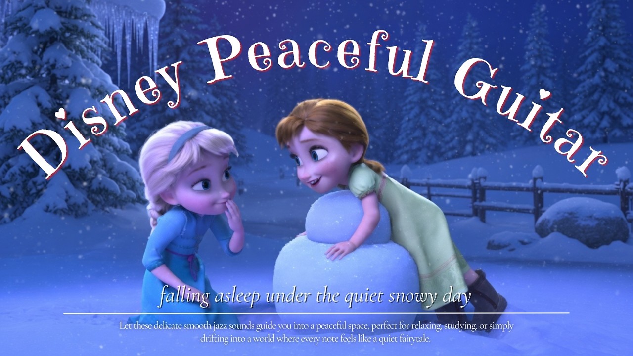 [𝐩𝐥𝐚𝐲𝐥𝐢𝐬𝐭] Timeless Disney Guitar Acoustic ✨ Do You Want to Build a Snowman? | Best Disney Acoustic