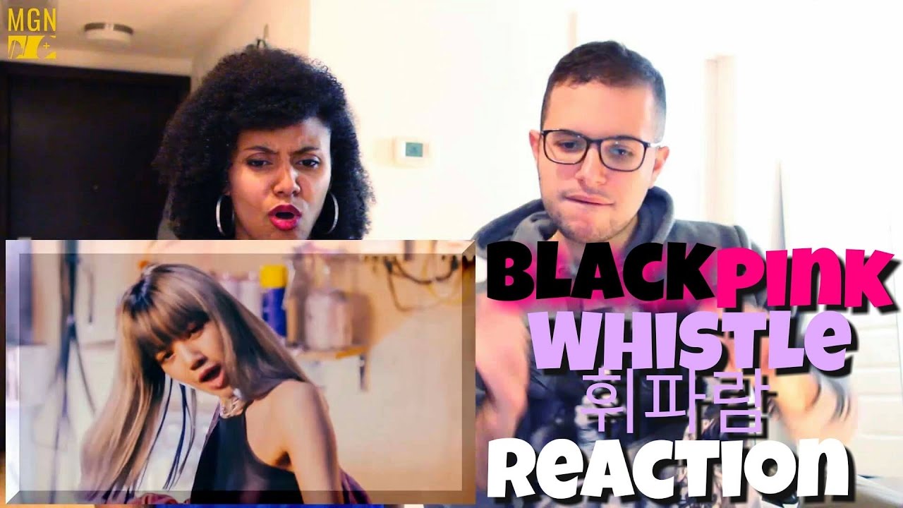 BLACKPINK - '휘파람'(WHISTLE) Reaction