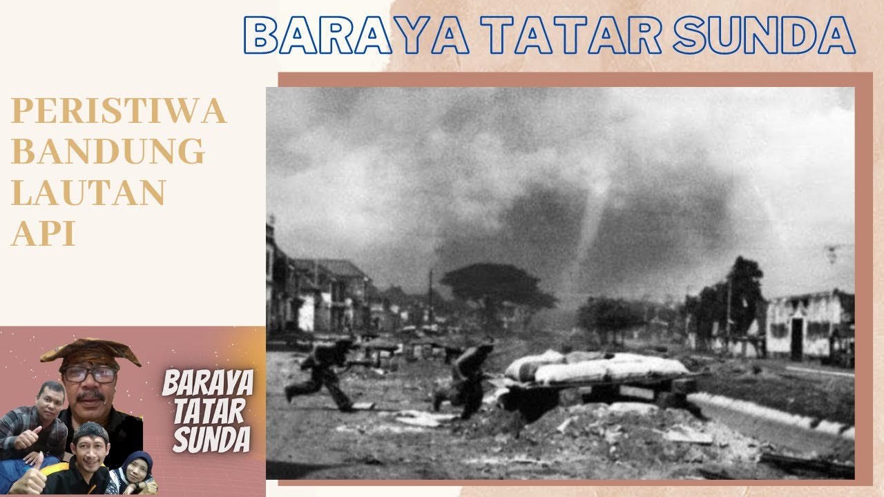 MIELING BANDUNG LAUTAN API, BARAYA TATAR SUNDA