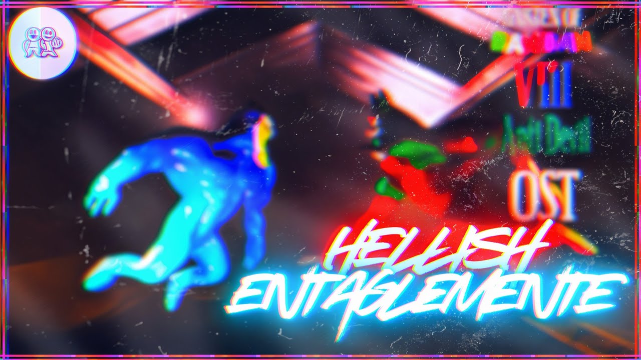 · GoBB 8: Anti Devil OST — Hellish Entaglement |·| Super Slowed & Audio Equalizer! ·