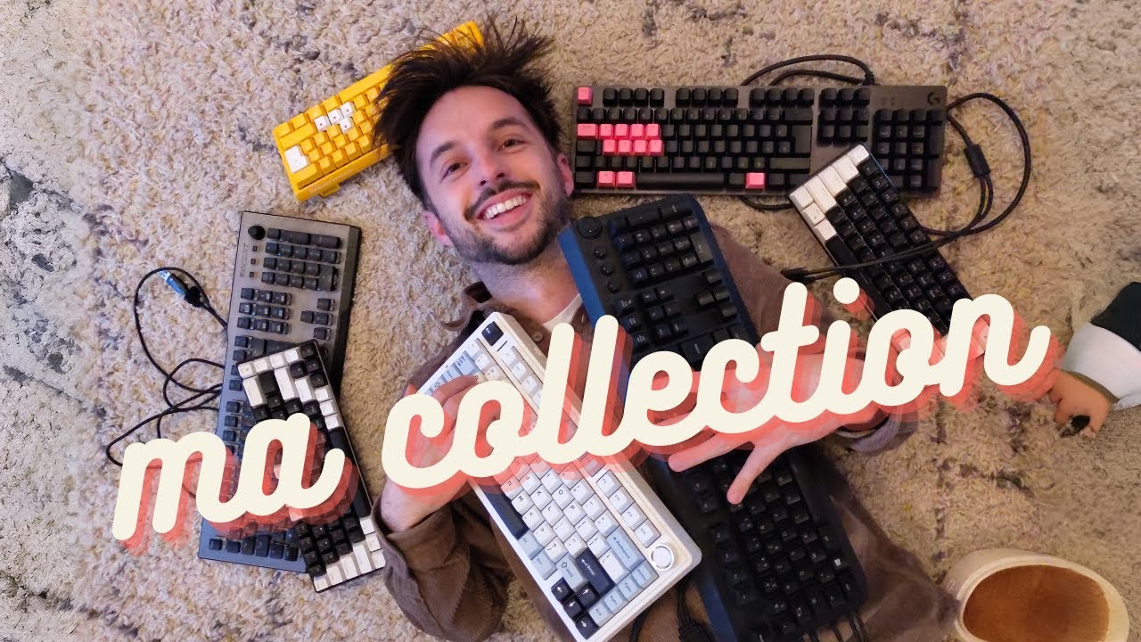 Ma collection de clavier 2025 😍