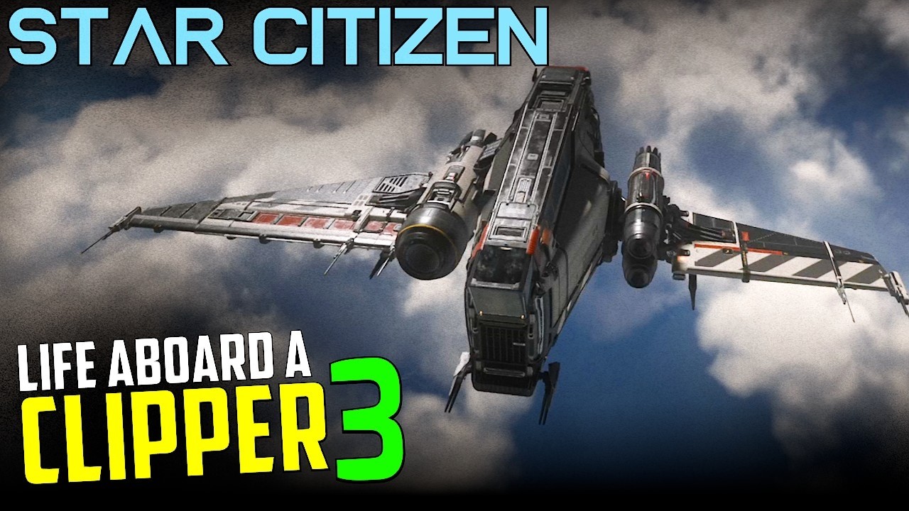 Life Aboard a Clipper 3 -  Upgrades and Faults - Star Citizen 4.8 gameplay