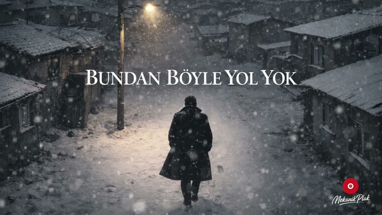 Bundan Böyle Yol Yok | Mekanik Plak Anatolian Cover • (AI)