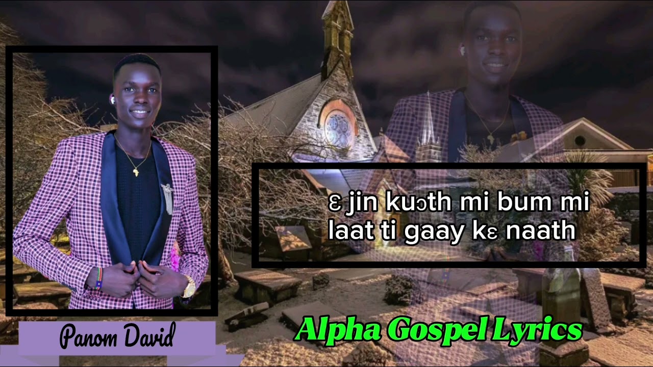 Kuɔth Nhial Bumi Official Lyric     #Panom_David 