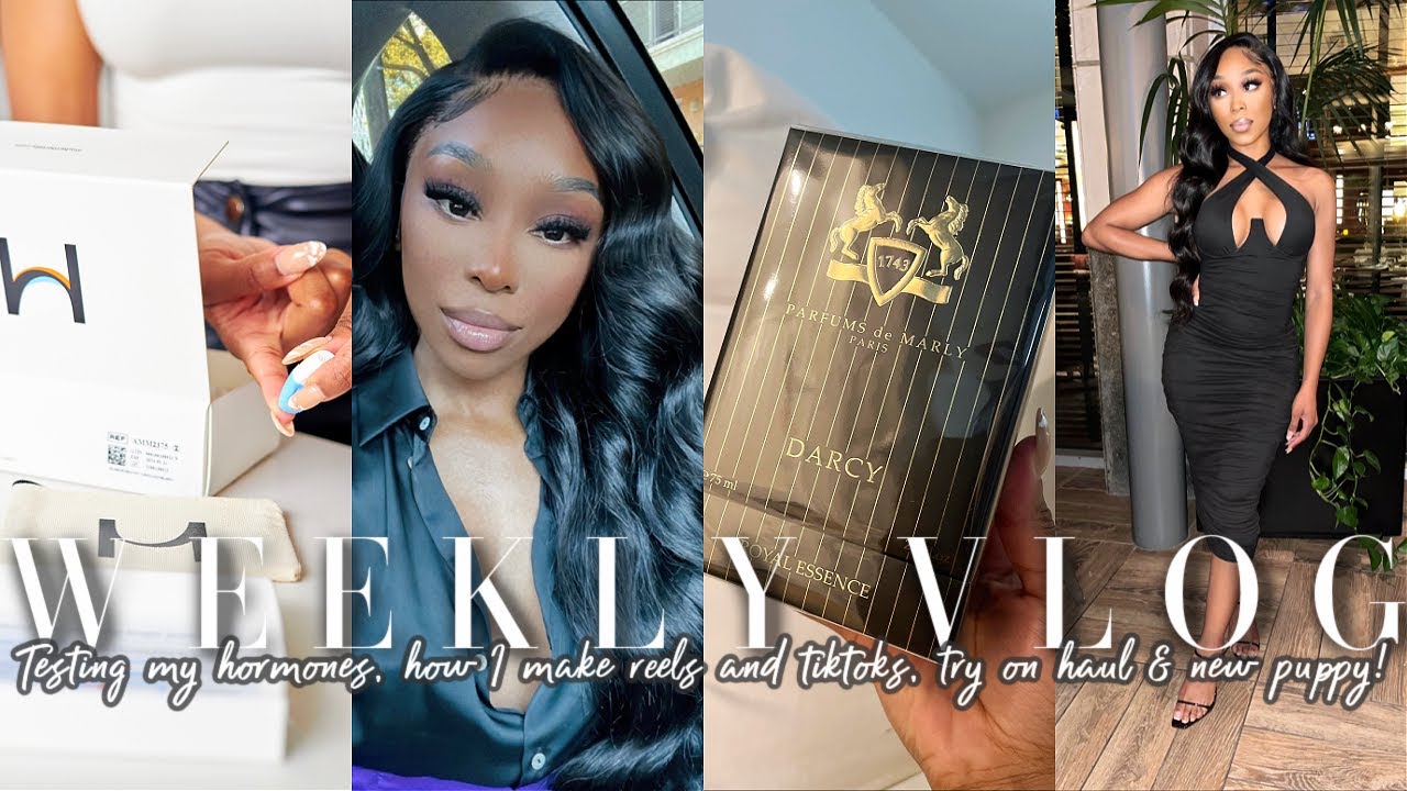 WEEKLY VLOG | TESTING MY HORMONES + HOW I MAKE IG REELS AND TIKTOK VIDEOS + TRY ON HAUL + NEW PUPPY!