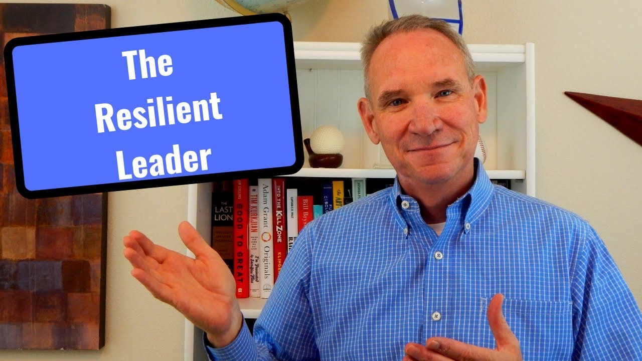 The Resilient Leader