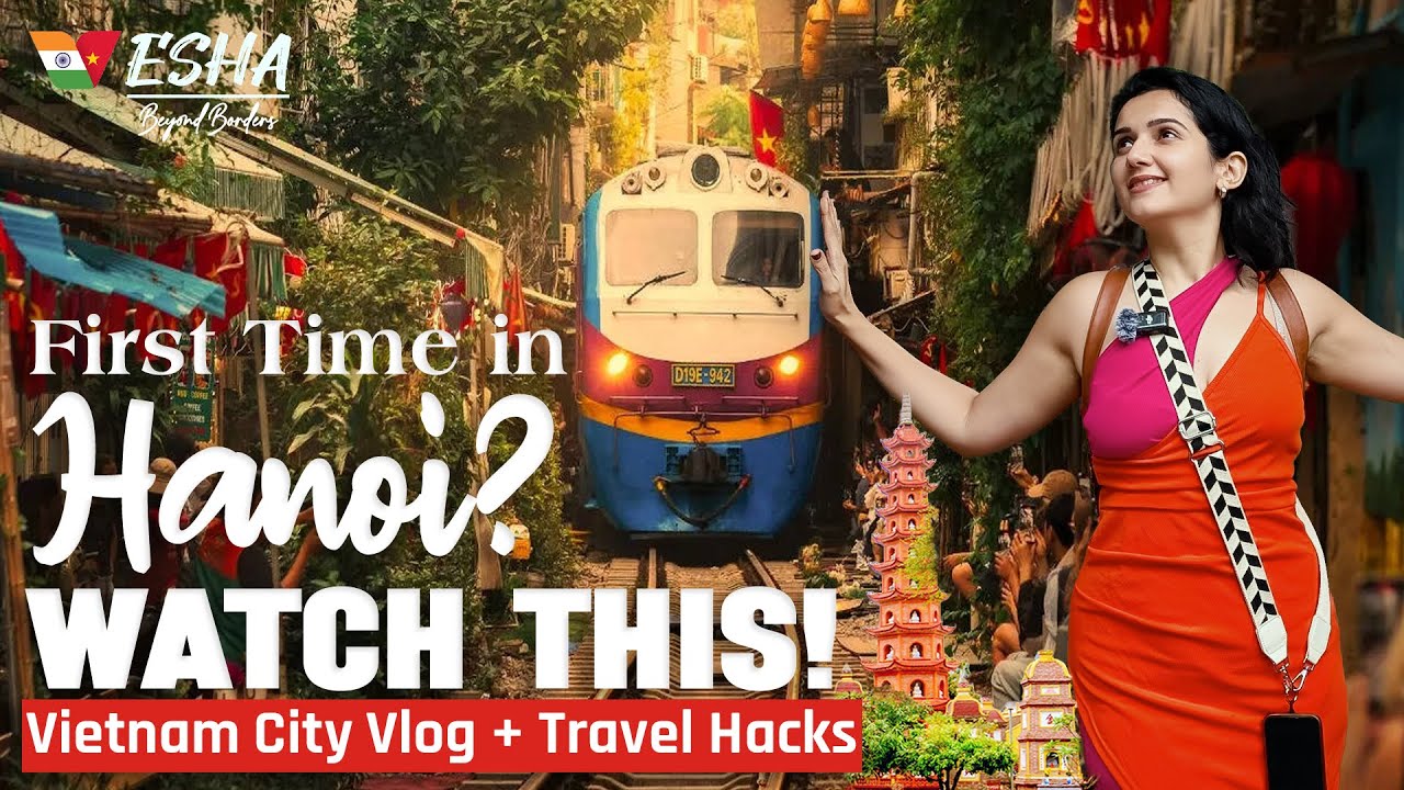 Hanoi City Vlog + Vietnam Travel Guide for First-Timers - Avoid These Vietnam Mistakes