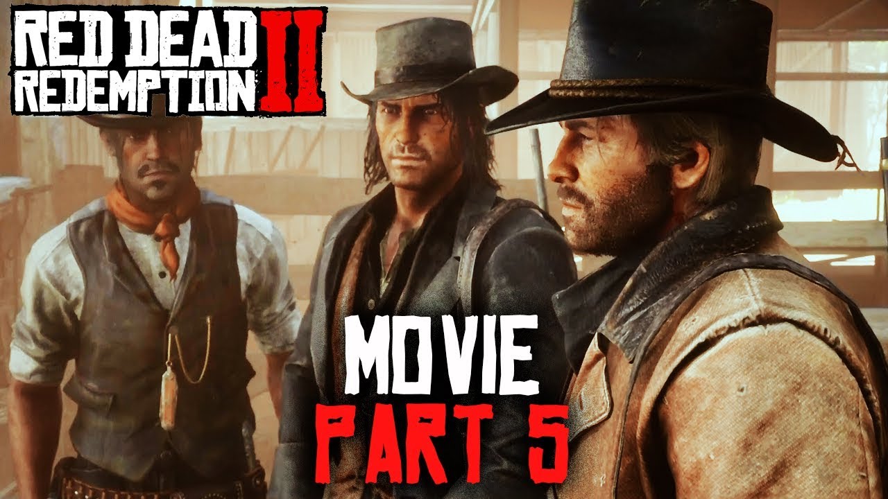 RED DEAD REDEMPTION 2 All Cutscenes (PART 5) Game Movie XBOX ONE X Enhanced