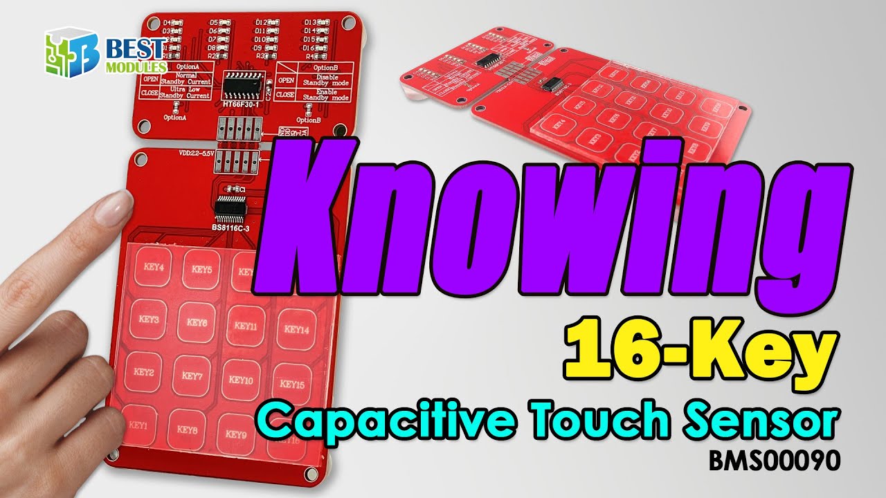 How to use the 16-Key Capacitive Touch Sensor BMS00090?