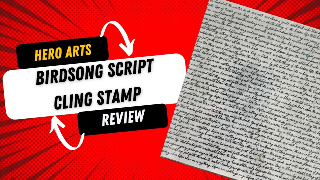 Hero Arts Birdsong Script Cling Stamp Review