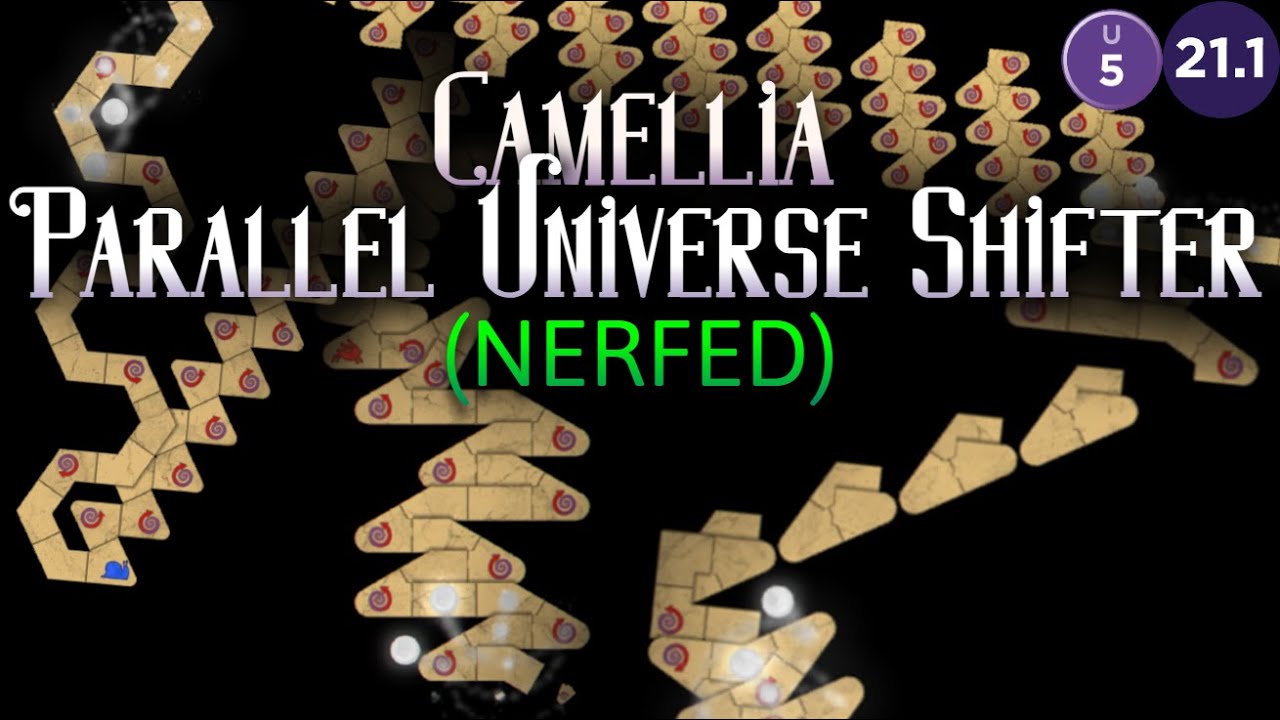 21.3 파라렐 너프 Camellia - Parallel Universe Shifter (NERFED) [ ADOFAI CUSTOM ]
