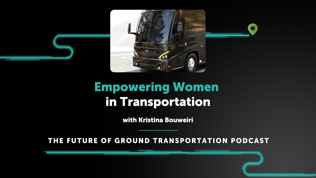 Kristina Bouweiri: Empowering Women in Transportation ⏐TFGT28