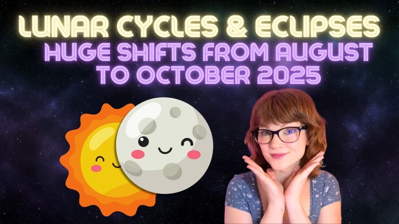 HUGE Shifts from August to October 2025 - Lunar Cycles & Eclipses