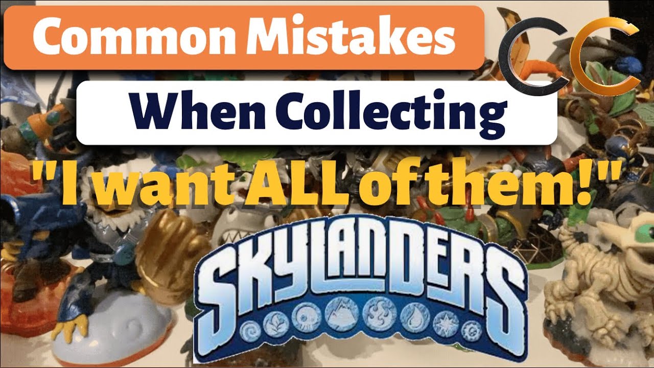 Common Mistakes When Collecting Skylanders