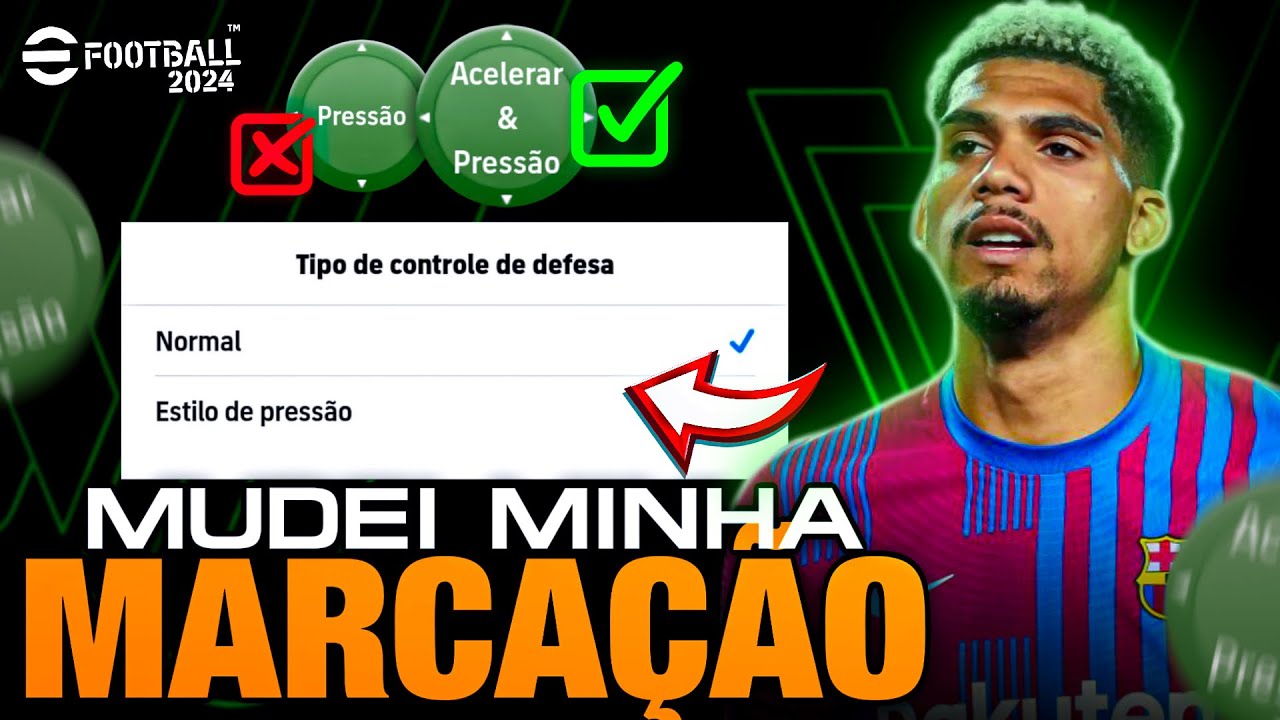 O MELHOR ESTILO DE MARCAÇÃO DO Efootball 2024 Mobile