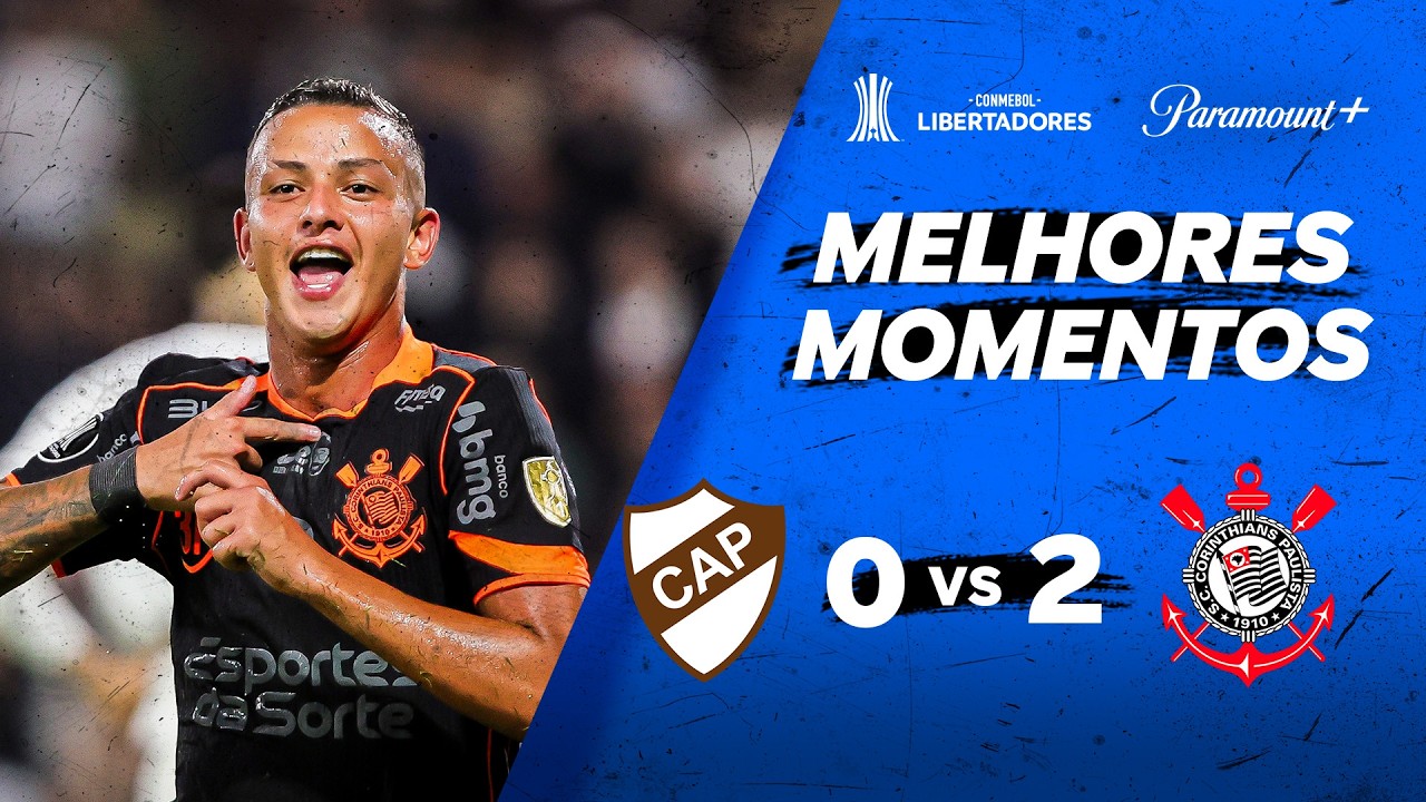 PLATENSE 0 X 2 CORINTHIANS - CONMEBOL LIBERTADORES 2026 | Paramount+ Brasil