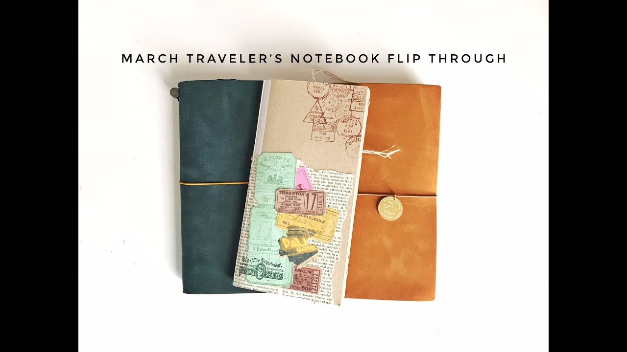 March Traveler's Notebook Flip Through