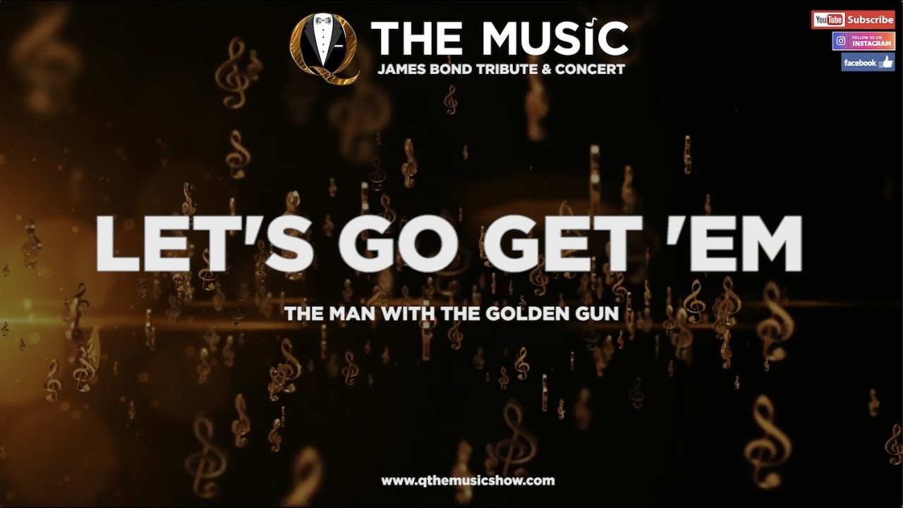 Let's Go Get Em (The Man With The Golden Gun) - James Bond Music Cover