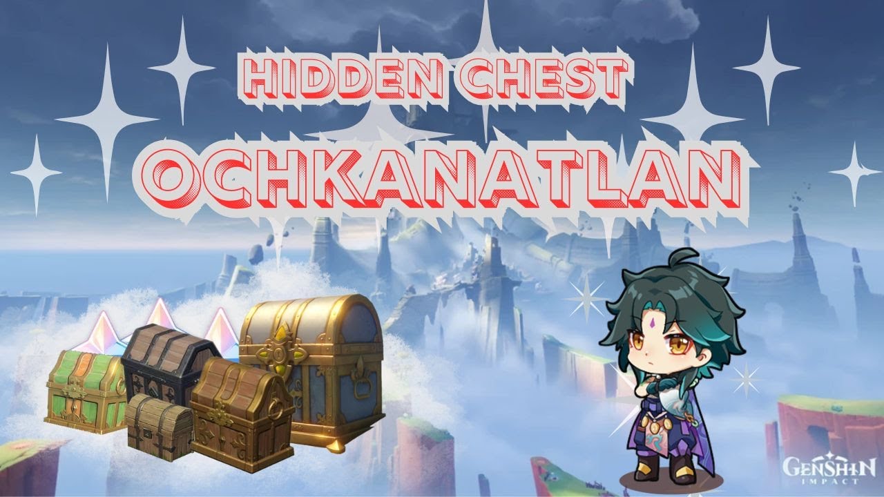 12 Hidden chest OCHKANATLAN | Genshin impact 5.2