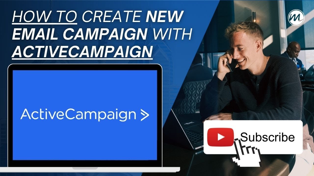 How to Create New Email Campaign with ActiveCampaign