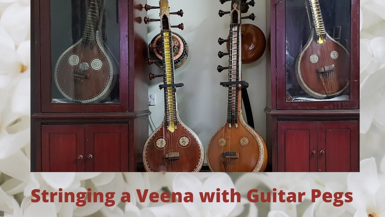 How to put new strings for the Saraswathi Veena with Guitar pegs | Video 2