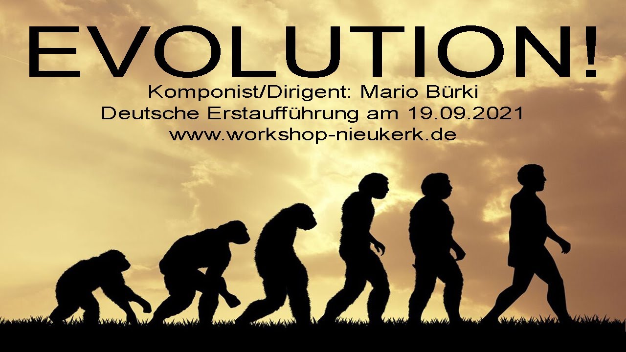 Evolution! - Komponist/Dirigent: Mario Bürki