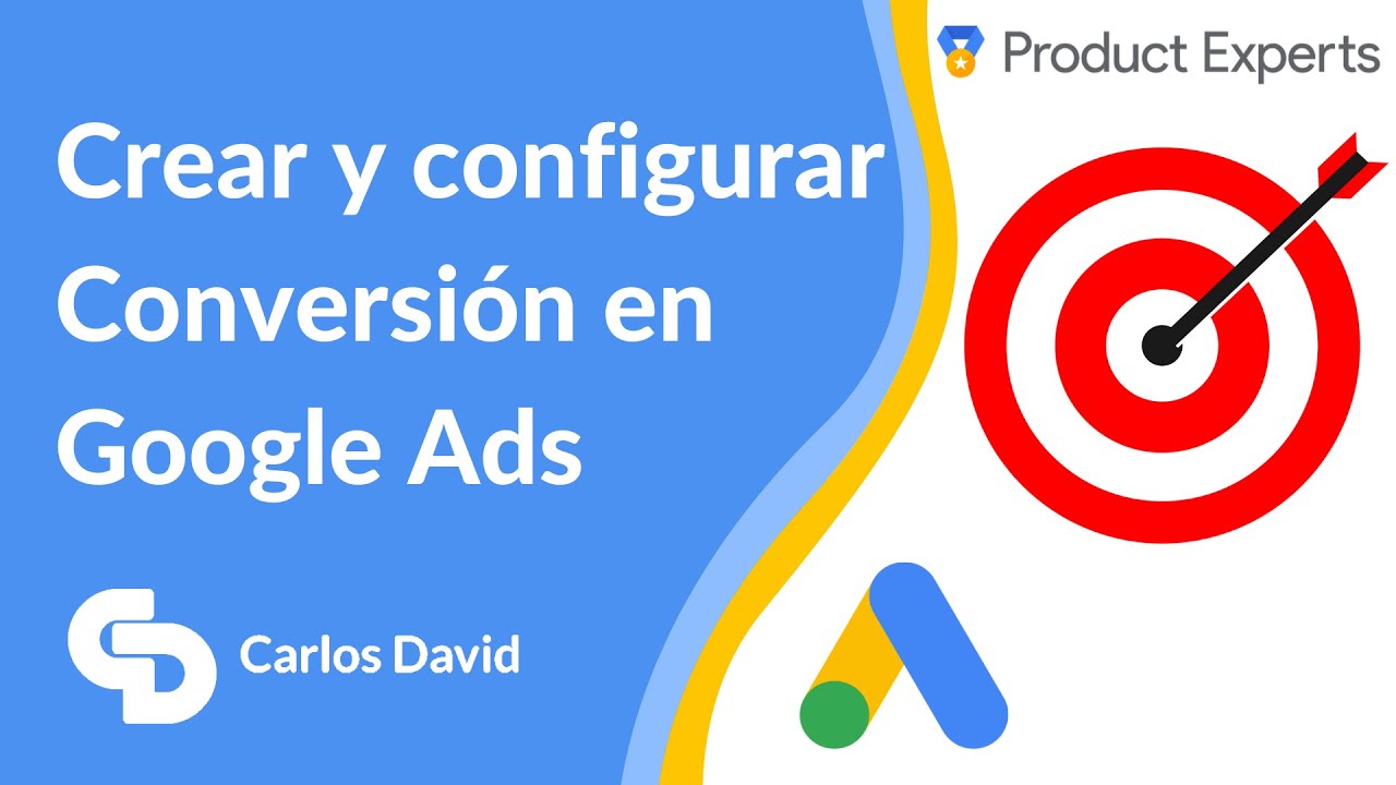Crear y configurar CONVERSIÓN en GOOGLE ADS ⛳️