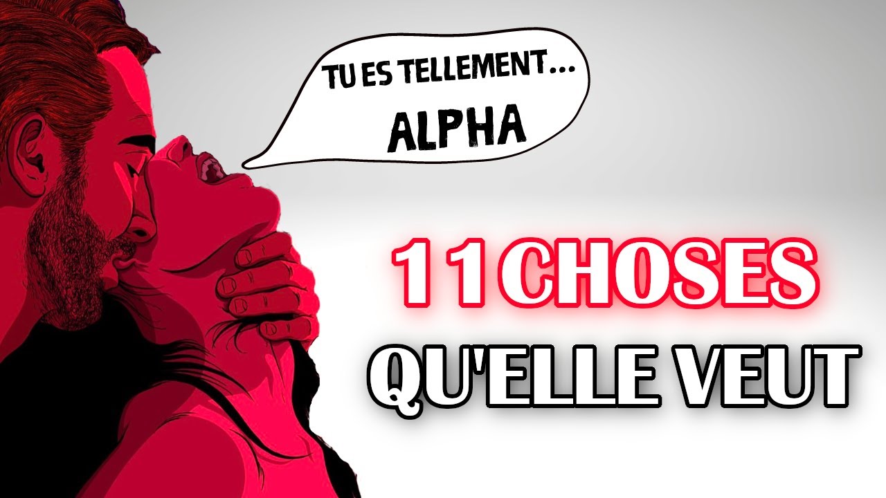 11 Choses Que Les FEMMES Veulent Que Vous Fassiez (Mais Ne Vous Le Diront JAMAIS)