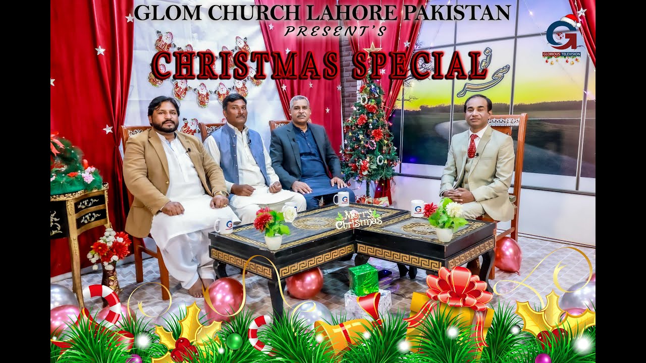 Christmas Special Transmission 2025 | Rev. Sahil Younas Yousaf | Special Guests |Glorious Television