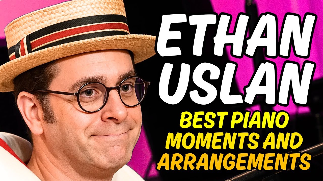 ETHAN USLAN | BEST MOMENTS AND ARRANGEMENTS