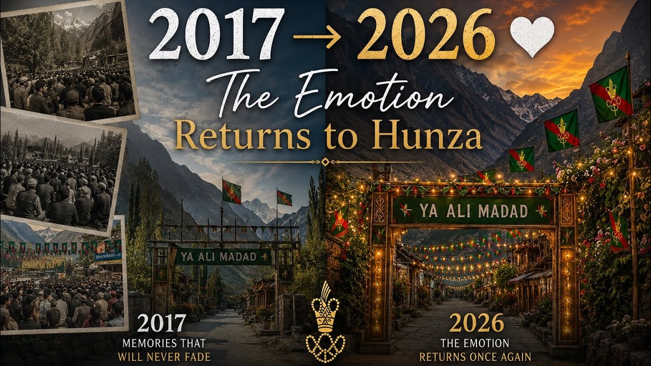 From 2017 to 2026 &mdash; The Emotional Journey of Didar in Hunza 