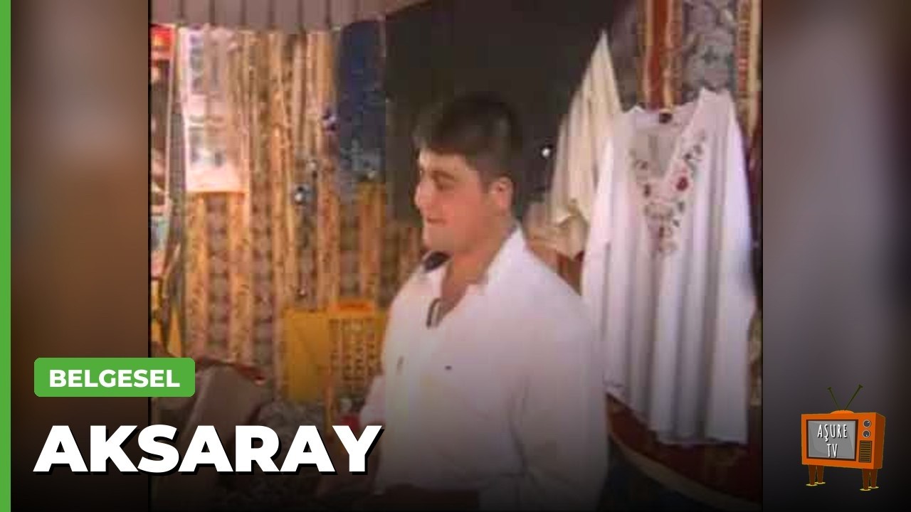 Aksaray Belgeseli | Aksaray Tanıtım Filmi