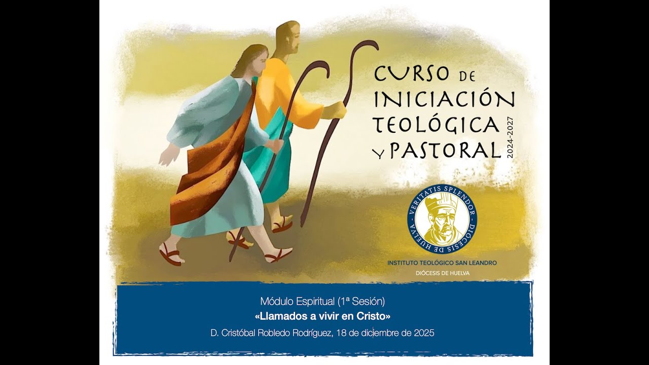 «Llamados a la vida en Cristo»