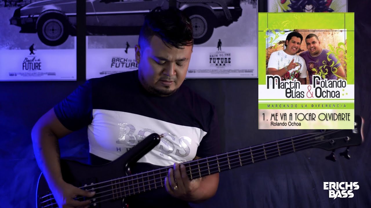 Me va a tocar Olvidarte - Martín Elías & Rolando Ochoa | Bajo original grabado por Erichs Martínez