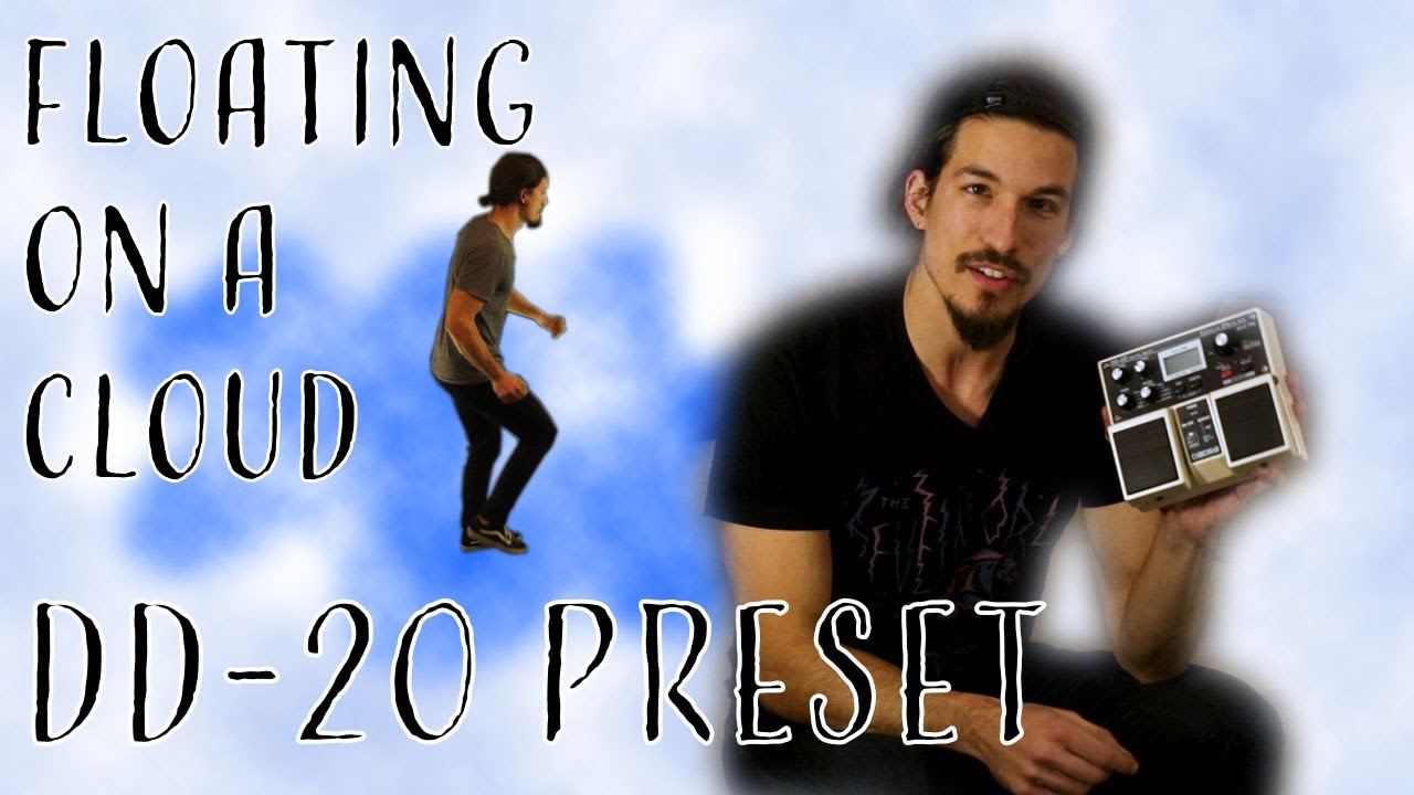 Boss DD-20 Ambient Preset - Floating On A Cloud