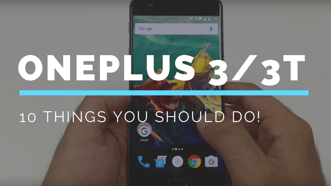 OnePlus 3/3T Features (10 things you should do) - India Unit