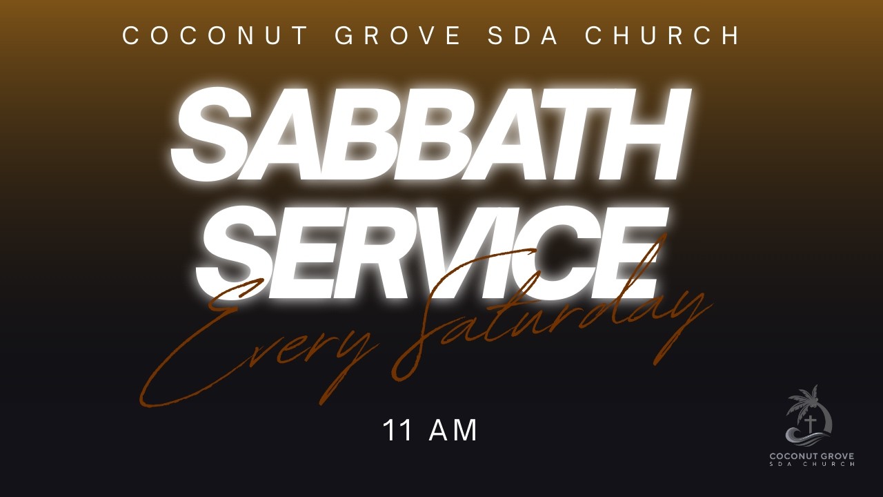 Coconut Grove SDA Church - General Meetings