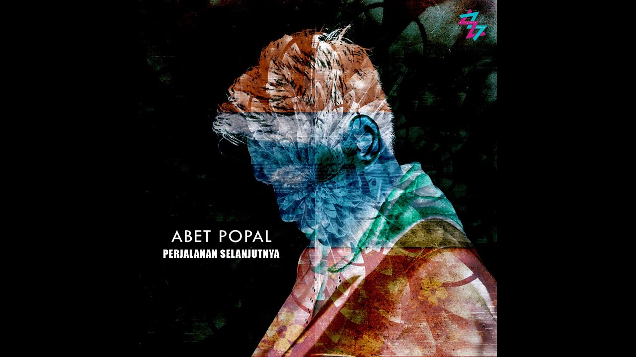 Perjalanan Selanjutnya - Abet Popal