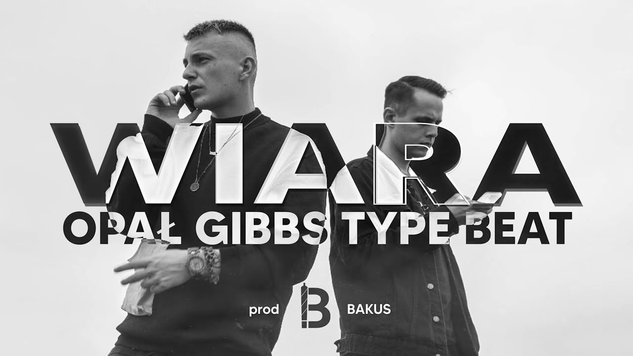 [FREE] Opał x Gibbs Type Beat | Emotional Type Beat - WIARA prod.BAKUS