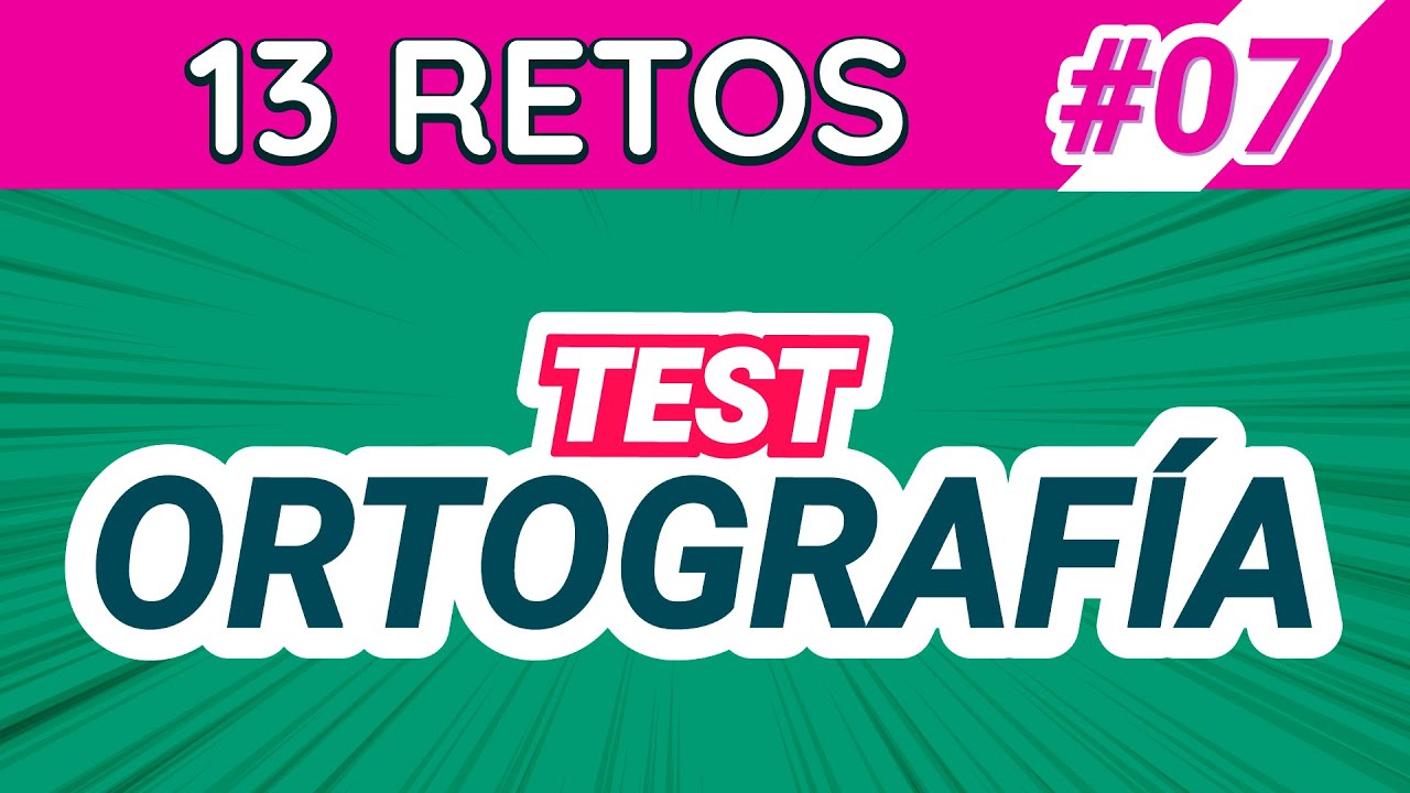 15 términos que deberías saber escribir | Test de ORTOGRAFÍA # 7
