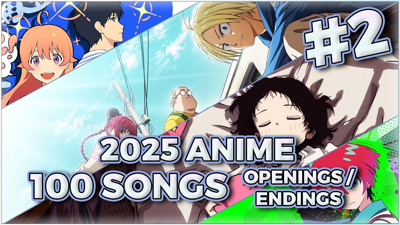 2025 Anime Songs Quiz #2 (Openings / Endings)