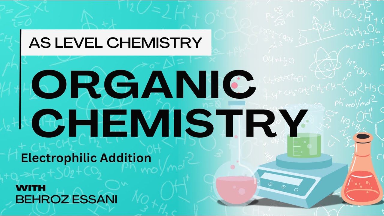 AS Level Organic Chemistry - Alkenes Electrophilic Addition (Part 1)
